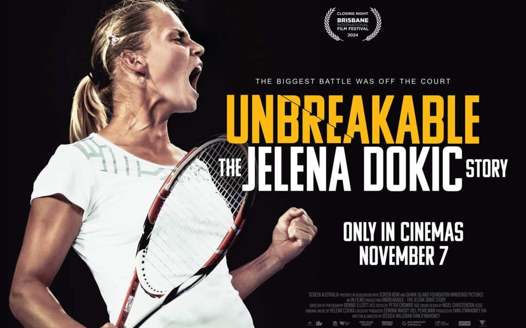 Unbreakable: The Jelena Dokic Story